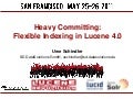 Flexible Indexing in Lucene 4.0
