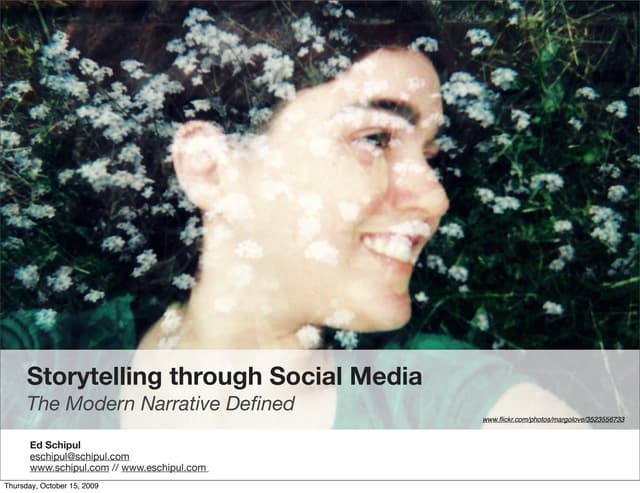 Storytelling through Social Media:  The Modern Narrative Defined