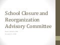 School Closures Presentation