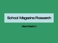 School Magazine Research2
