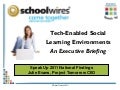 Tech-Enabled Social Learning Environments An Executive Briefing