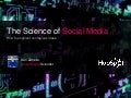 The Science of Social Media