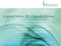 ScienceOnline2011 Web2.Owned Social Media Survey