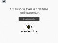10 Lessons from a First Time Entrepreneur. 