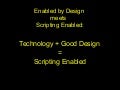 Enabled by Design meets Scripting Enabled