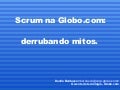Scrum Na Globo.Com - Estudo de caso