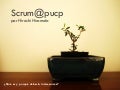 Scrum ¿Qué es y porqué debería interesarme? - PUCP