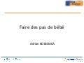 Faire des pas de bébé