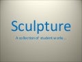 Sculpture
