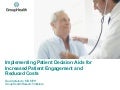 Implementing Patient Decision Aids for Increased Patient Engagement and Reduced Costs