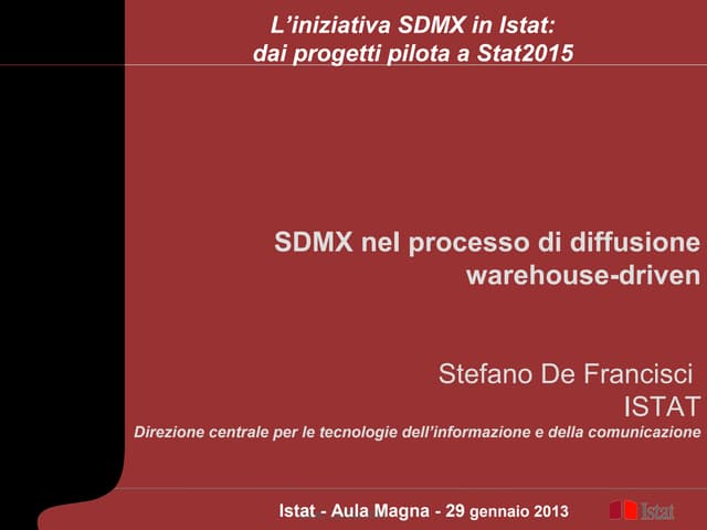 S. De Francisci - Sdmx nel processo di diffusione warehouse-driven