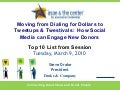 Moving from Dialing for Dollars to Tweetups & Twestivals:  Top 10 tips on how Social Media can Engage New Donors 