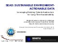 SEAD: Sustainable Environment-Actionable Data - Robert McDonald - RDAP12 