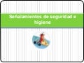 Señalamientos de seguridad e higiene
