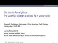 Search Analytics:  Powerful diagnostics for your site