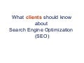 Search Engine Optimization for Clients