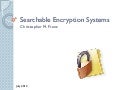 Searchable Encryption Systems
