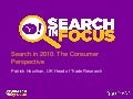 Search In Focus - Yahoo! user research, 2010