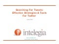 Searching For Tweets: Effective Strategies & Tools For Twitter