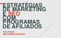 Estratégias de Marketing e SEO com Programas de Afiliados