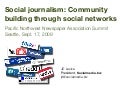 Social journalism: Community building through social networks
