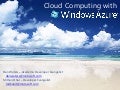 SeattleUniv-IntroductionToCloudComputing-WinsowsAzure101