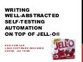Testing Rapidly Changing Applications With Self-Testing Object-Oriented Selenium Infrastructure