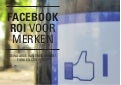 Facebook ROI voor merken – de waarde van fans, engagement en conversie