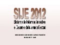 Sistema de Información sobre el Desarrollo de la Jornada Electoral 2012 - Curso para SEs y CAEs