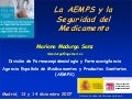 La Agencia Española del Medicamento y la Seguridad del Medicamento