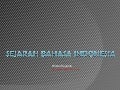 Sejarah Bahasa Indonesia