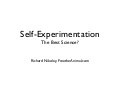 Self Experimentation: The Best Science?