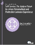 Self-Service: The Golden Ticket for a Personalized Customer Experience