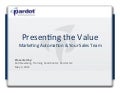 Presenting the Value - Marketing Automation & Your Sales Team