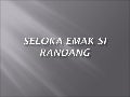 Seloka emak si randang