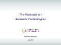 The Rationale for Semantic Technologies