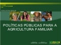 PAA Africa Programme Inception Workshop - Brazilian Ministry of Agrarian Development presentation