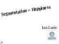 Segmentation = Happiness: SEMPDX Presentation