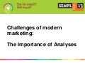 Ozana Jurković  // Challenges of modern marketing: the importance of analyses 
