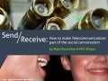 Send/Receive: How to Make Telecommunications part of the social conversation