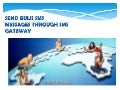 Send bulk sms messages through sms gatewayshortcodes.com