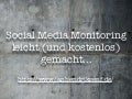 Social Media Monitoring leicht (und kostenlos) gemacht