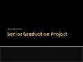 Senior graduation project power point