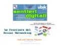 Sentieri Digitali - Le frontiere del social netwoking