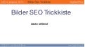 Bilder Seo Trickkiste (Seo Campixx 2011)
