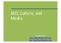 SEO, Culture, and Media