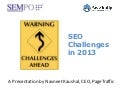 SEO Challenges in 2013 by Navneet Kaushal