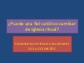 Puede una fiel Catolico cambiar de iglesia ritual