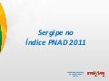 Sergipe no Índice PNAD 2011