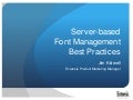 Server-based Font Management Best Practices